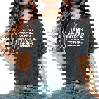 Cool Moms Don't Trust The Government Anti Biden Mother Day Women's Oversized Comfort T-Shirt | Mazezy