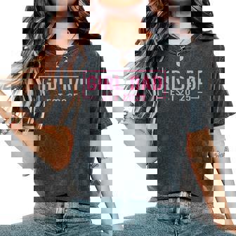 Dad Est 2025 Dad Loading 2025 New Dad Of Girls 2025 Women's Oversized Comfort T-Shirt - Thegiftio