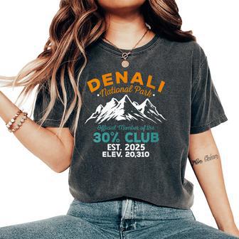 Denali 30 Percent Club Est 2025 Hiking Adventure Women's Oversized Comfort T-Shirt - Thegiftio UK
