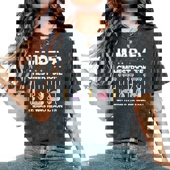 Divertida Camisa De Nerd De La Ciencia Químico Hice Una Bromaobre Química Camiseta extragrande cómoda para mujer - Regaloses