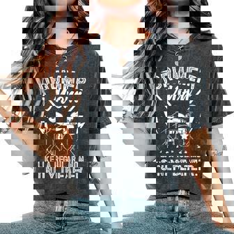 Drummer Mom Deafer Drum Mom Of A Drummer Mother Women's Oversized Comfort T-Shirt - Monsterry