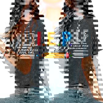 I E P I Encourage Progress Special Education Teacher Women's Oversized Comfort T-Shirt - Monsterry