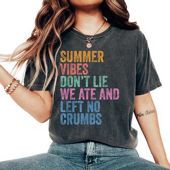 End Of The Year Teacher Last Day Summer Vibes Left No Crumbs Women's Oversized Comfort T-Shirt - Thegiftio UK
