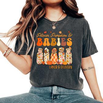Fall Labor And Delivery Halloween L&D Nurse Thanksgiving Women's Oversized Comfort T-Shirt - Thegiftio UK