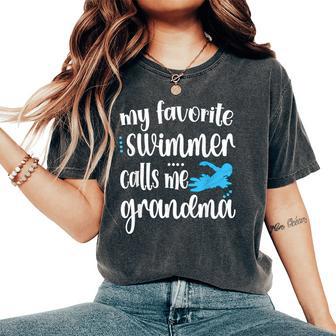 My Favorite Swimmer Calls Me Swim Grandma Women's Oversized Comfort T-Shirt - Thegiftio UK