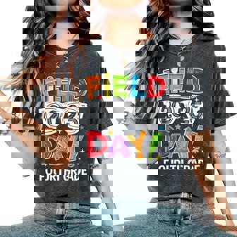 Field Day Fourth Grade Field Trip Fun Day Teacher Student Women's Oversized Comfort T-Shirt - Monsterry