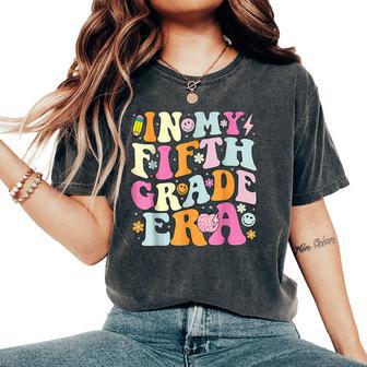 In My Fifth Grade Era 5Th Back To School Women's Oversized Comfort T-Shirt - Thegiftio UK