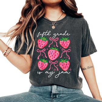 Fifth Grade Is My Jam Strawberry Fifth Grade Teacher Women Women's Oversized Comfort T-Shirt - Thegiftio UK