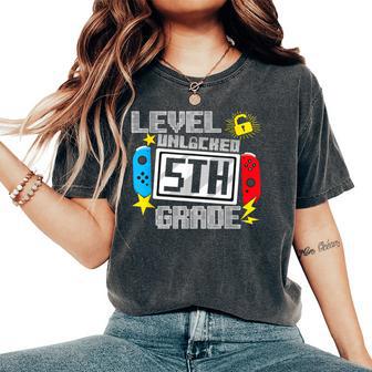 First Day Of 5Th Grade Level Unlocked Game Back To School Women's Oversized Comfort T-Shirt - Thegiftio UK