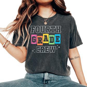 Fourth Grade Crew 4Th Grade Vibes Retro First Day Of School Women's Oversized Comfort T-Shirt - Thegiftio UK