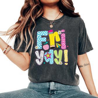 Fri-Yay Happy Friday Weekend Teacher Back To School Women's Oversized Comfort T-Shirt - Thegiftio UK