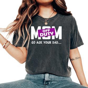 Mother's Day Cute Mom Off Duty Women's Oversized Comfort T-Shirt - Thegiftio UK