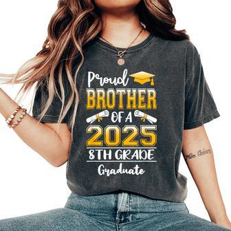 Proud Brother Of A Class Of 2025 8Th Grade Graduate Women's Oversized Comfort T-Shirt - Thegiftio UK