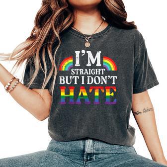 Gay Pride I'm Straight But I Don't Hate Lgbtq Ally Women Women's Oversized Comfort T-Shirt - Thegiftio UK