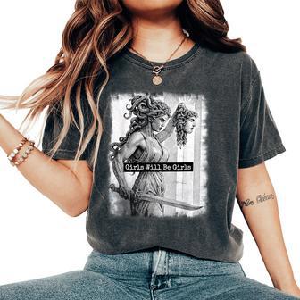 Girl Will Be Girls Medusa Feminist Women Women's Oversized Comfort T-Shirt - Thegiftio UK