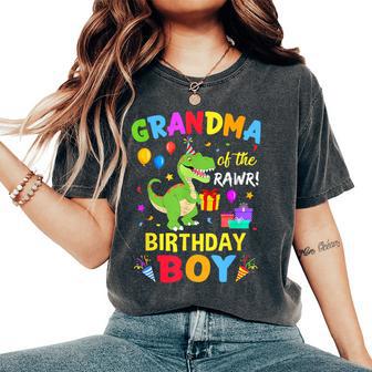 Grandma Of The Birthday Boy T-Rex Dinosaur Boy Party Women's Oversized Comfort T-Shirt - Thegiftio UK