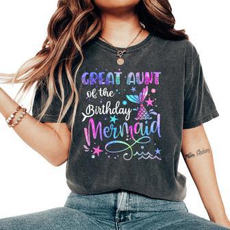 Great Aunt Of The Birthday Mermaid Matching Family Mother's Women's Oversized Comfort T-Shirt - Thegiftio UK