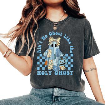 Groovy Aint No Ghost Like The Holy Ghost Christian Halloween Women's Oversized Comfort T-Shirt - Thegiftio UK