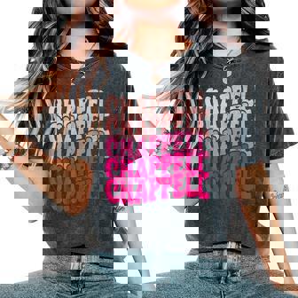 Groovy Chappell First Name Personalized Chappell Meme Women's Oversized Comfort T-Shirt | Seseable CA