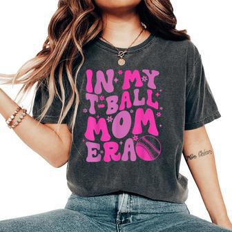 Groovy T-Ball Mom Era Decorations Matching Women's Oversized Comfort T-Shirt - Thegiftio UK