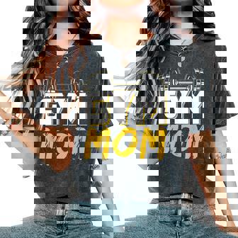 Gym Mom Fitness Training Workout Weightlifting Mother Mommy Women's Oversized Comfort T-Shirt - Monsterry