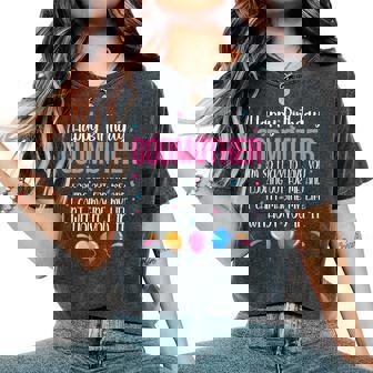 Happy Birthday Godmother Godmom God Mother Godparent Women's Oversized Comfort T-Shirt - Monsterry