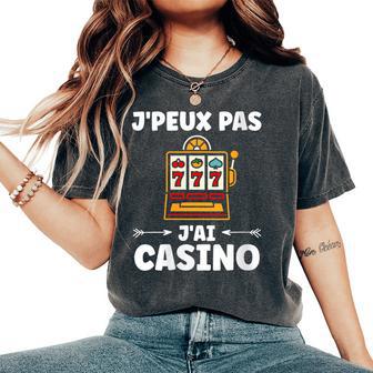 Humour Jackpot Jeux Machine Àous Je Peux Pas J'ai Casino T-shirt oversize confortable pour femme - Cadeauxyz