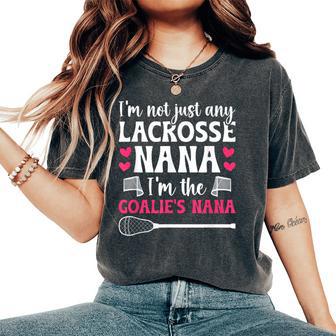 I'm The Lacrosse Goalie Nana Of A Lacrosse Goalkeeper Nana Women's Oversized Comfort T-Shirt - Thegiftio UK