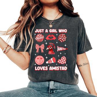 Just A Girl Who Loves Amistad House Of Friendship Women's Oversized Comfort T-Shirt - Thegiftio UK