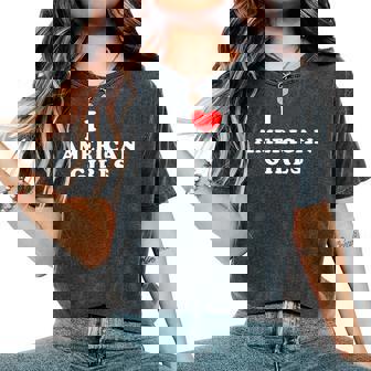 I Love American Girls I Heart American Girls レディースオーバーサイズコンフォートTシャツ - Kawaiitshirt