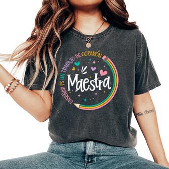 Maestra Spanish Teacher Back To School First Day Of School Women's Oversized Comfort T-Shirt - Thegiftio