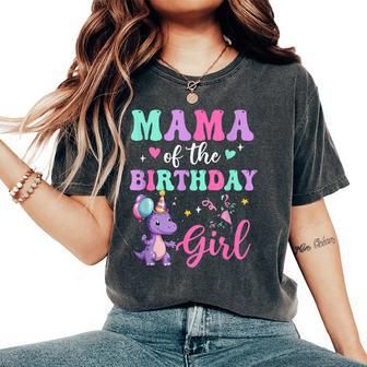 Mama Of The Birthday For Girl Dinosaur T-Rex Party Family Women's Oversized Comfort T-Shirt - Thegiftio UK