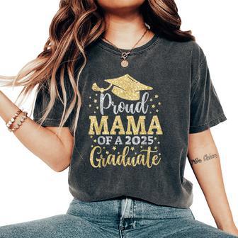 Mama Senior 2025 Proud Mama Of A Class Of 2025 Graduate Women's Oversized Comfort T-Shirt - Thegiftio UK
