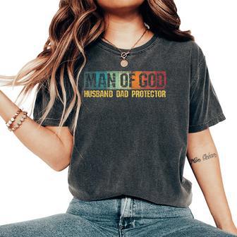 Man Of God Husband Dad Protector Christian Faith Fathers Day Women's Oversized Comfort T-Shirt - Thegiftio UK