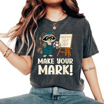 Make Your Mark Happy Dot Day Raccoon For Boys Girls Women's Oversized Comfort T-Shirt - Thegiftio UK