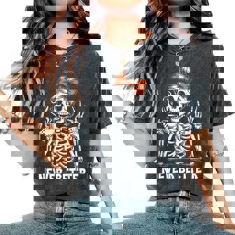 Messy Bun Coffee Never Better Skeleton Coquette Bow Women's Oversized Comfort T-Shirt | Seseable CA