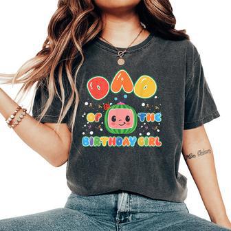 Mom And Dad Of The Birthday Girl Melon Family Matching Women's Oversized Comfort T-Shirt - Thegiftio UK