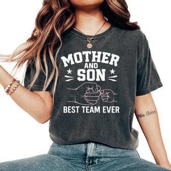 Mother And Son Best Team Ever Sons Mom Matching Mother's Day Women's Oversized Comfort T-Shirt - Thegiftio UK