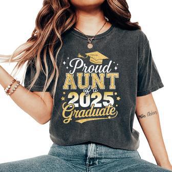 Proud Aunt Of A Class Of 2025 Graduate Senior Graduation Women's Oversized Comfort T-Shirt | Mazezy