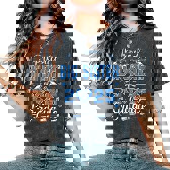 Proud Big Sister Of A Class Of 2025 Graduate 2025 Senior Women's Oversized Comfort T-Shirt | Mazezy