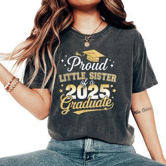 Proud Little Sister Class Of 2025 Graduate Senior Graduation Women's Oversized Comfort T-Shirt - Thegiftio UK