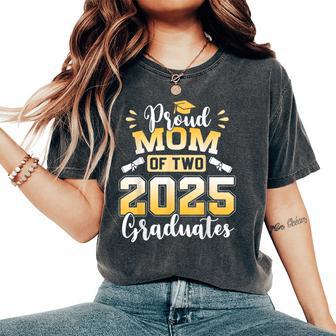 Proud Mom Of Two 2025 Graduates Senior Mom Class Of 2025 Women's Oversized Comfort T-Shirt - Thegiftio