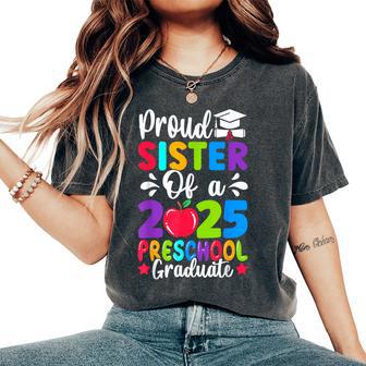 Proud Sister Class Of 2025 Preschool Graduate Graduation Women's Oversized Comfort T-Shirt - Thegiftio UK
