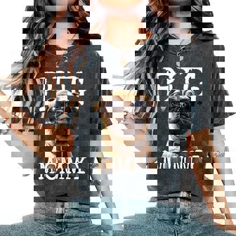 Pug Mommyパグ・マミー パグ・マム 犬のママ 母の日 パグ・ママ レディースオーバーサイズコンフォートTシャツ - Kawaiitshirt