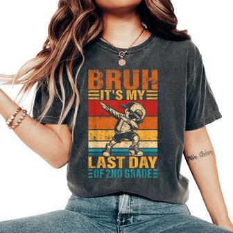 Second Grade Dabbing Boy Bruh It's My Last Day Of 2Nd Grade Women's Oversized Comfort T-Shirt - Thegiftio UK