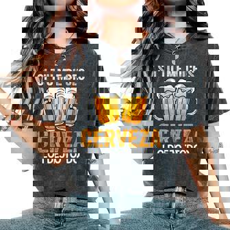 Si Tu Me Dices Cerveza Beer Lovers Regalo Cerveza Amantes Camiseta extragrande cómoda para mujer - Regaloses