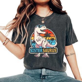 Sister Saurus Dinosaur Family Matching Mother's Day Women's Oversized Comfort T-Shirt - Thegiftio UK