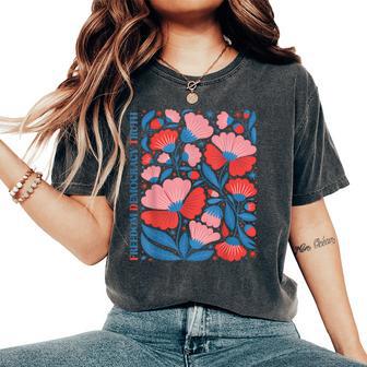 Subtle Freedom Democracy Truth Boho Floral 4Th July Resist Women's Oversized Comfort T-Shirt - Thegiftio UK