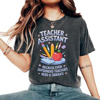 Superhero Sidekick Teaching Teach School Teacher Assistant Women's Oversized Comfort T-Shirt - Thegiftio UK