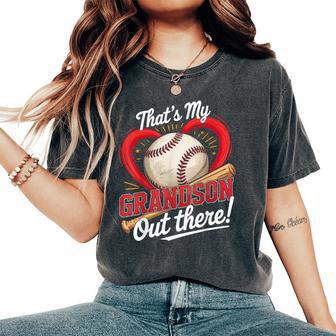Thats My Grandson Out There Baseball Grandma Baseball Women's Oversized Comfort T-Shirt - Thegiftio UK